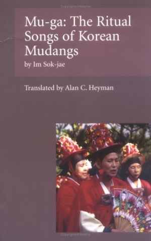 Mu-ga:  The Ritual Songs of Korean Mudangs