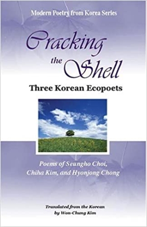Cracking the shell: three Korean ecopoets