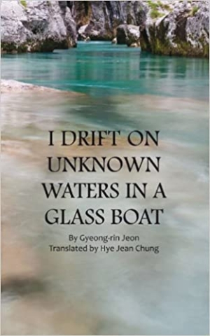I Drift on Unknown Waters in a Glass Boat