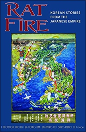 Rat Fire: Korean Stories from the Japanese Empire